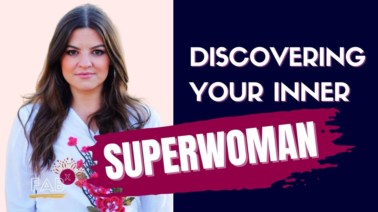 Discovering Your Inner Superwoman