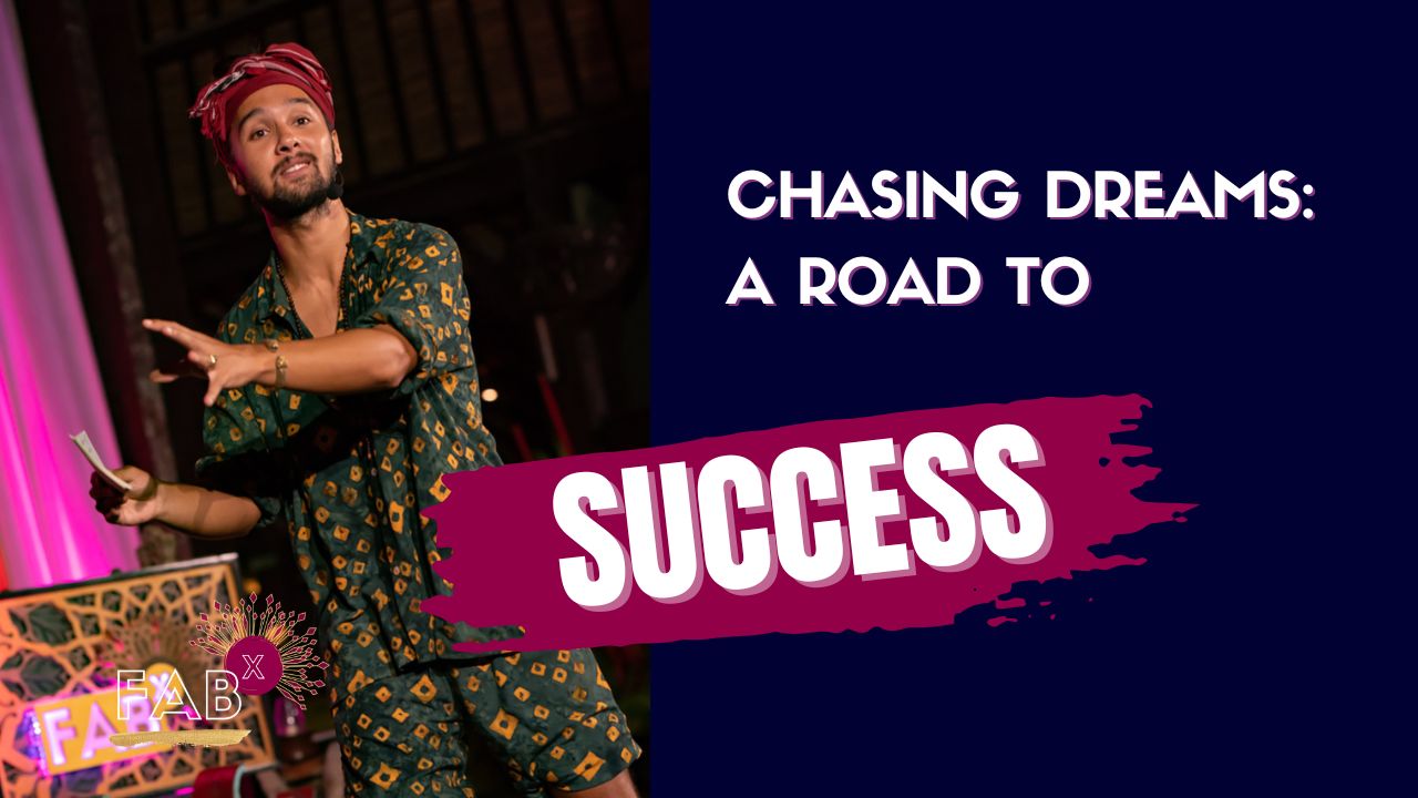 Chasing Dreams: A Road to Success